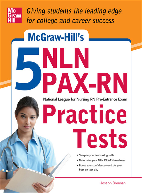 Book McGraw-Hill's 5 NLN PAX-RN Practice Tests: 3 Reading Tests + 3 Writing Tests + 3 Mathematics Tests (Mcgraw Hill's 5 Nln Pax-rn Practice Tests) free