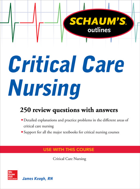 Book Schaum's Outline of Critical Care Nursing: 250 Review Questions (Schaum's Outlines) free
