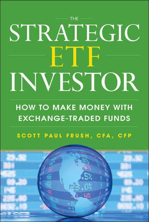 Book The Strategic ETF Investor: How to Make Money with Exchange Traded Funds free