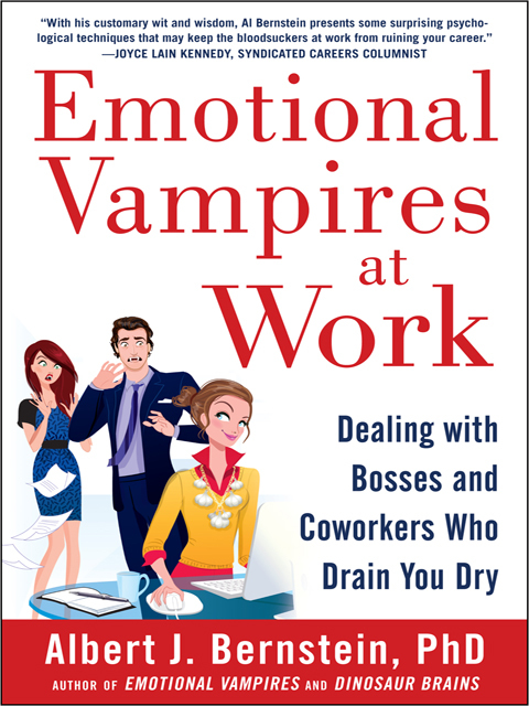 Book Emotional Vampires at Work: Dealing with Bosses and Coworkers Who Drain You Dry free