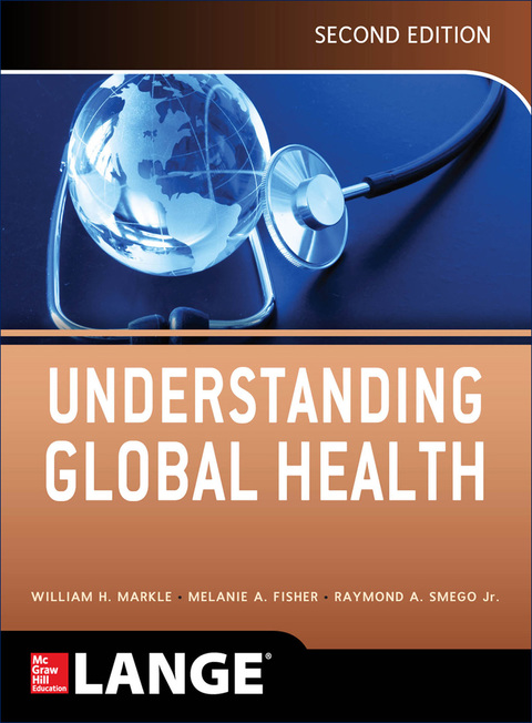 Book Understanding Global Health, 2E (Lange Medical Books) free