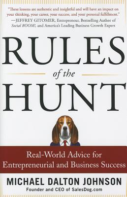 Book Rules of the Hunt: Real-World Advice for Entrepreneurial and Business Success free