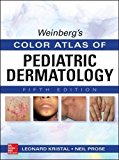 Book Weinberg's Color Atlas of Pediatric Dermatology, Fifth Edition free