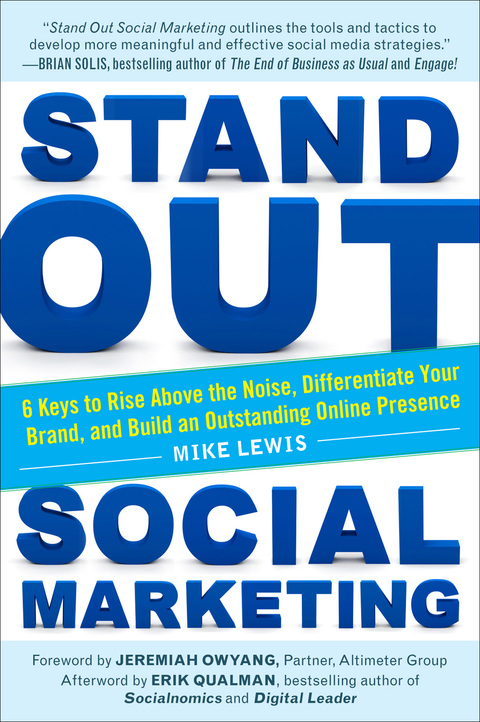 Book Stand Out Social Marketing: How to Rise Above the Noise, Differentiate Your Brand, and Build an Outstanding Online Presence free