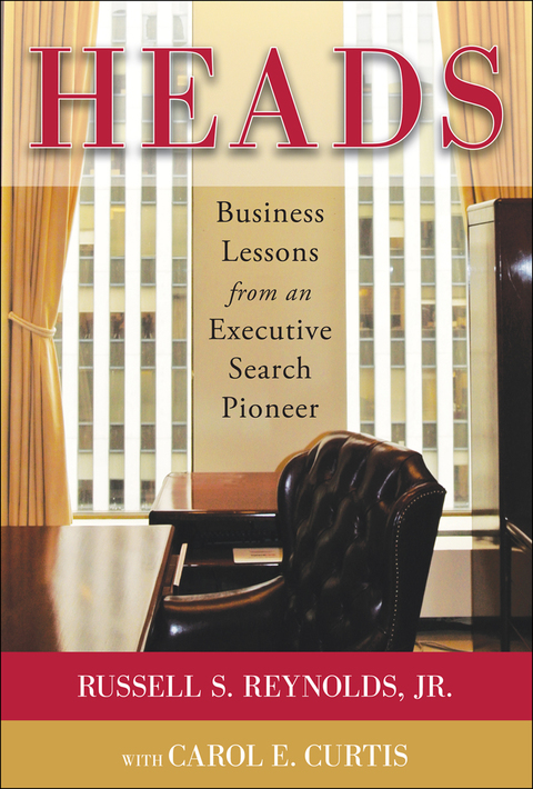 Book Heads: Business Lessons from an Executive Search Pioneer free
