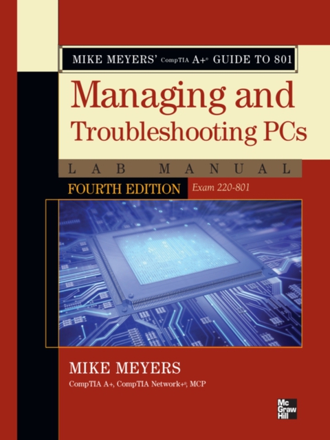 Book Mike Meyers' CompTIA A  Guide to 801 Managing and Troubleshooting PCs Lab Manual, Fourth Edition (Exam 220-801) free