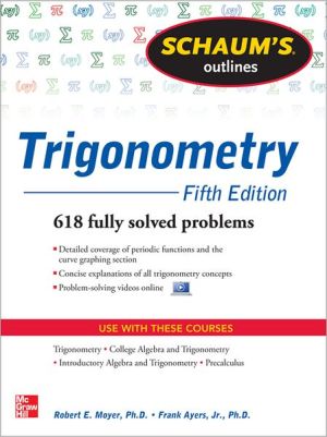 Book Schaum's Outline of Trigonometry, 5th Edition: 618 Solved Problems + 20 Videos (Schaum's Outlines) free