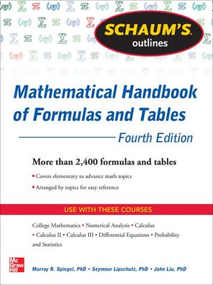 Book Schaum's Outline of Mathematical Handbook of Formulas and Tables, 4th Edition: 2,400 Formulas + Tables (Schaum's Outlines) free