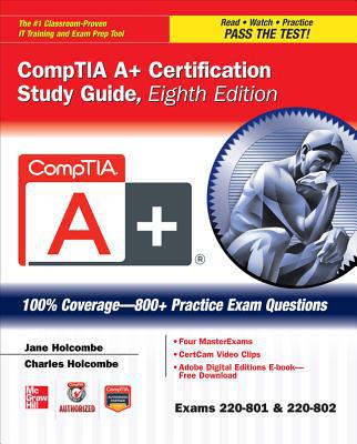 Book CompTIA A+ Certification: Exams 220-801 & 220-802 (Certification Study Guides) free