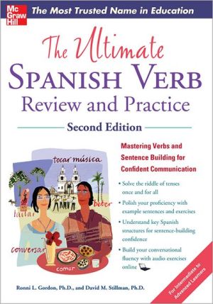 Book The Ultimate Spanish Verb Review and Practice, Second Edition (Ultimate Review and Practice) free