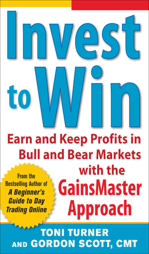 Book Invest to Win:  Earn & Keep Profits in Bull & Bear Markets with the GainsMaster Approach free
