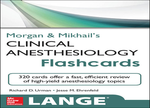 Book Morgan and Mikhail's Clinical Anesthesiology Flashcards (Lange Flashcards) free