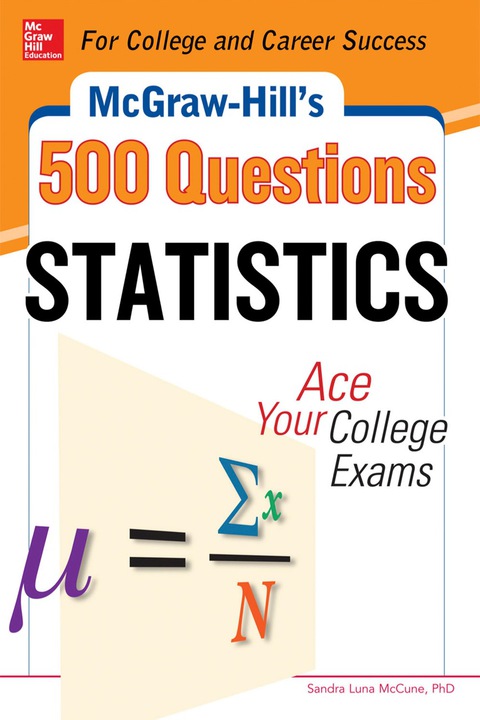 Book McGraw-Hill's 500 Statistics Questions: Ace Your College Exams (McGraw-Hill's 500 Questions) free