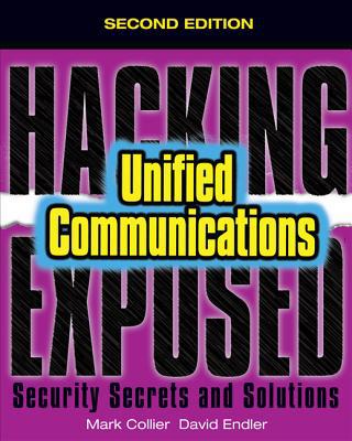 Book Hacking Exposed Unified Communications & VoIP Security Secrets & Solutions, Second Edition free