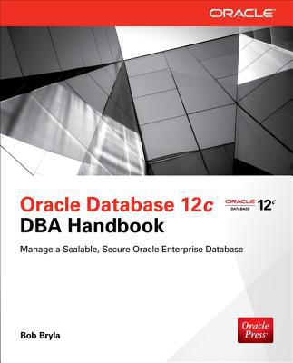Book Oracle Database 12c DBA Handbook (Oracle Press) free