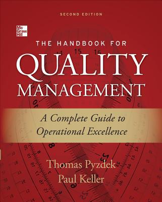 Book The Handbook for Quality Management, Second Edition: A Complete Guide to Operational Excellence free
