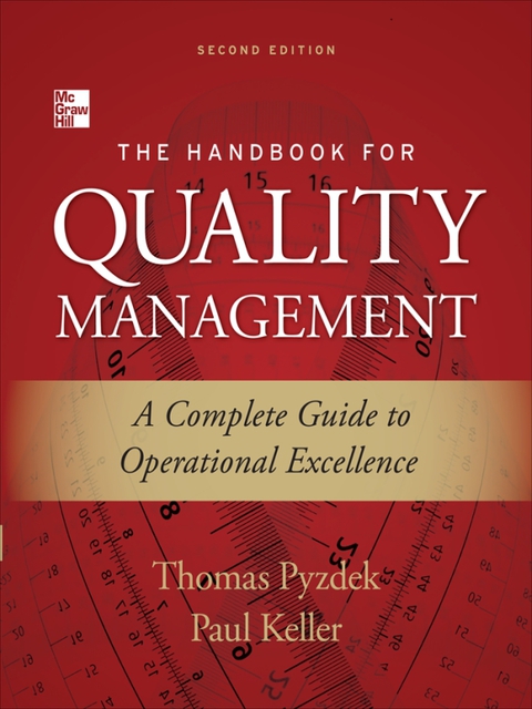 Book The Handbook for Quality Management, Second Edition: A Complete Guide to Operational Excellence free