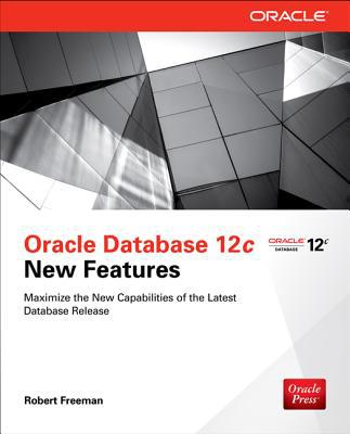 Book Oracle Database 12c New Features free