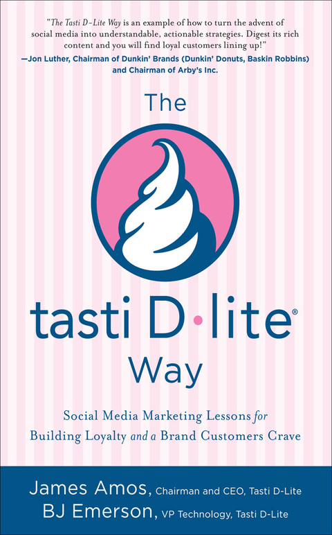Book The Tasti D-Lite Way: Social Media Marketing Lessons for Building Loyalty and a Brand Customers Crave free