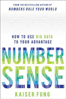 Book Numbersense : How to Use Big Data to Your Advantage (Hardcover)--by Kaiser Fung [2013 Edition] ISBN: 9780071799669 free