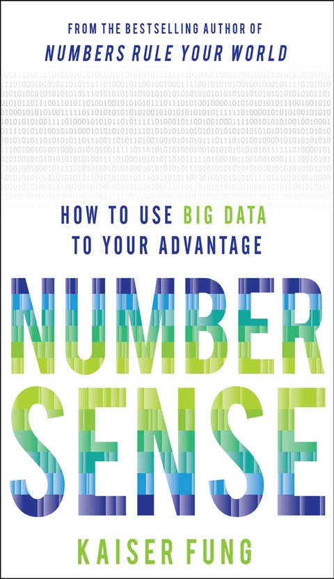 Book Numbersense: How to Use Big Data to Your Advantage free