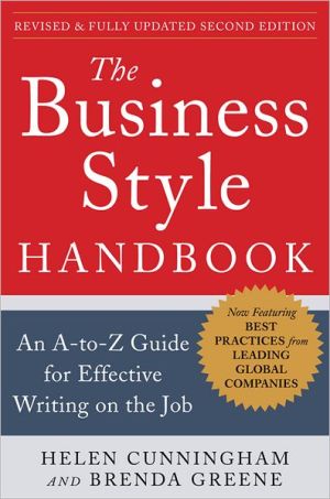 Book The Business Style Handbook, Second Edition: An A-to-Z Guide for Effective Writing on the Job free
