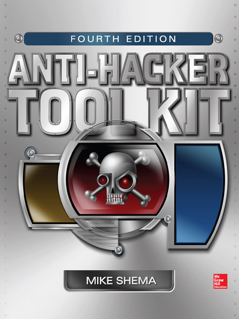 Book Anti-Hacker Tool Kit, Fourth Edition free