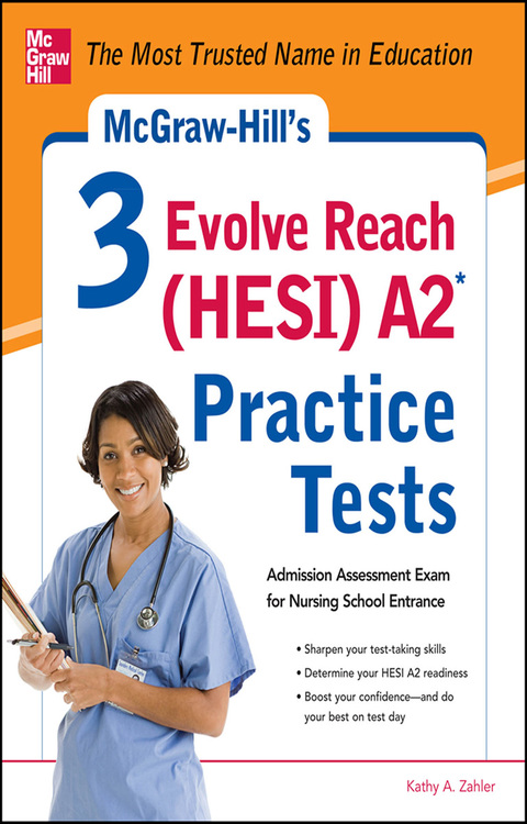 Book McGraw-Hill’s 3 Evolve Reach (HESI) A2 Practice Tests free