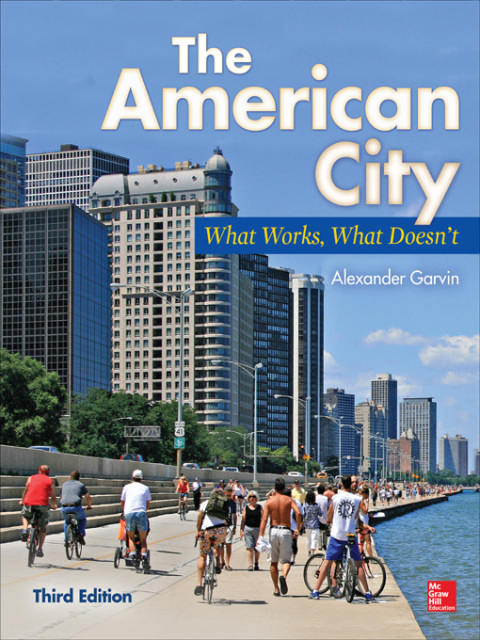 Book The American City: What Works, What Doesn't free