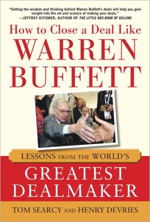 Book How to Close a Deal Like Warren Buffett: Lessons from the World's Greatest Dealmaker free