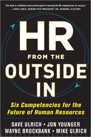 Book HR from the Outside In: Six Competencies for the Future of Human Resources free