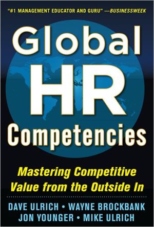 Book Global HR Competencies: Mastering Competitive Value from the Outside-In free