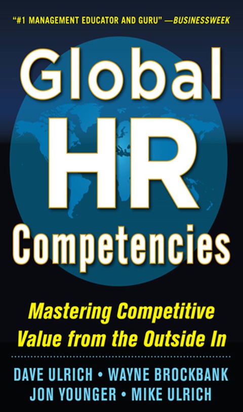 Book Global HR Competencies: Mastering Competitive Value from the Outside-In free