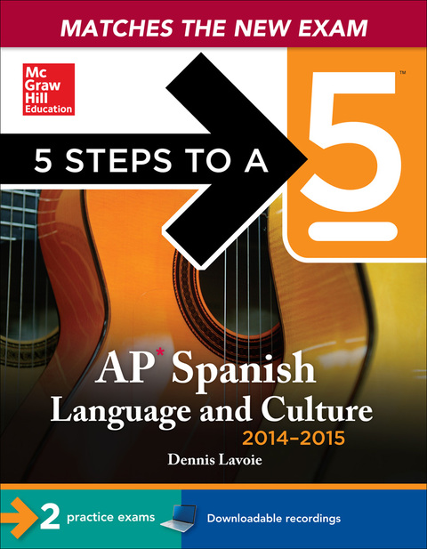 Book 5 Steps to a 5 AP Spanish Language and Culture with Downloadable Recordings 2014-2015 (EBOOK) (5 Steps to a 5 on the Advanced Placement Examinations Series) free