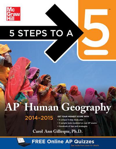 Book 5 Steps to a 5 AP Human Geography, 2014-2015 Edition (5 Steps to a 5 on the Advanced Placement Examinations Series) free