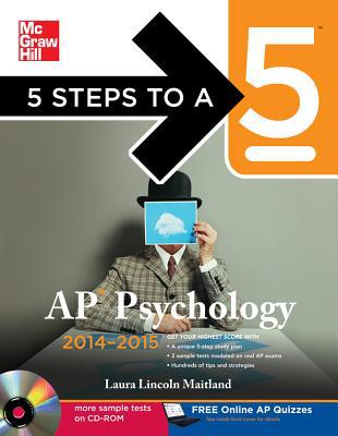 Book 5 Steps to a 5 AP Psychology with CD-ROM, 2014-2015 Edition (5 Steps to a 5 on the Advanced Placement Examinations Series) free