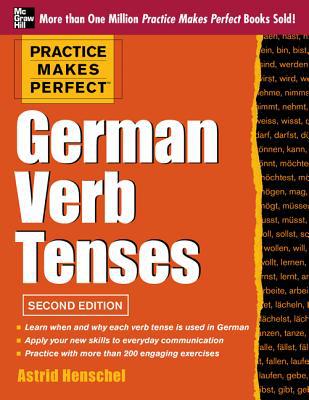 Book Practice Makes Perfect German Verb Tenses, 2nd Edition: With 200 Exercises + Free Flashcard App (Practice Makes Perfect (McGraw-Hill)) free