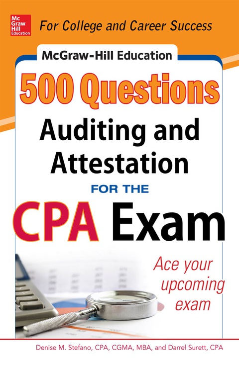 Book McGraw-Hill Education 500 Auditing and Attestation Questions for the CPA Exam (McGraw-Hill's 500 Questions) free