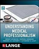 Book Understanding Medical Professionalism free