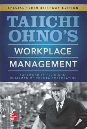 Book Taiichi Ohnos Workplace Management: Special 100th Birthday Edition free