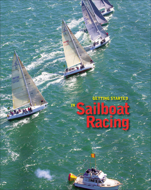Book Getting Started in Sailboat Racing, 2nd Edition free