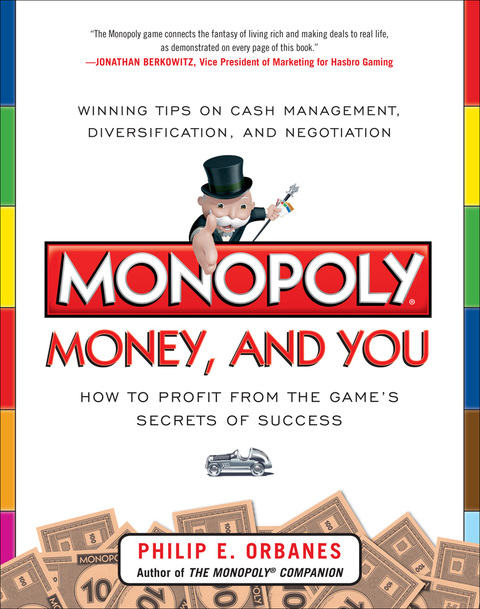 Book Monopoly, Money, and You: How to Profit from the Game’s Secrets of Success free