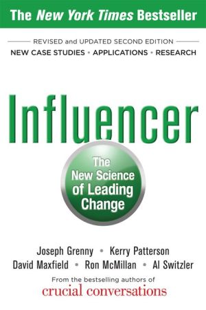 Book Influencer: The New Science of Leading Change, Second Edition free