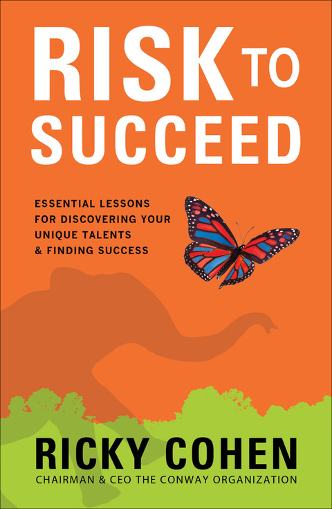 Book Risk to Succeed: Essential Lessons for Discovering Your Unique Talents and Finding Success (EBOOK) free