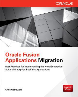 Book Oracle Fusion Applications Migration (oracle Press) free