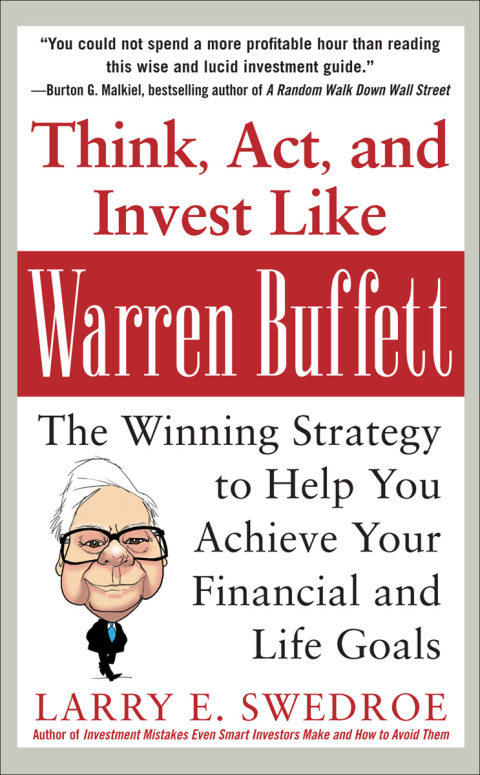 Book Think, Act, and Invest Like Warren Buffett: The Winning Strategy to Help You Achieve Your Financial and Life Goals free