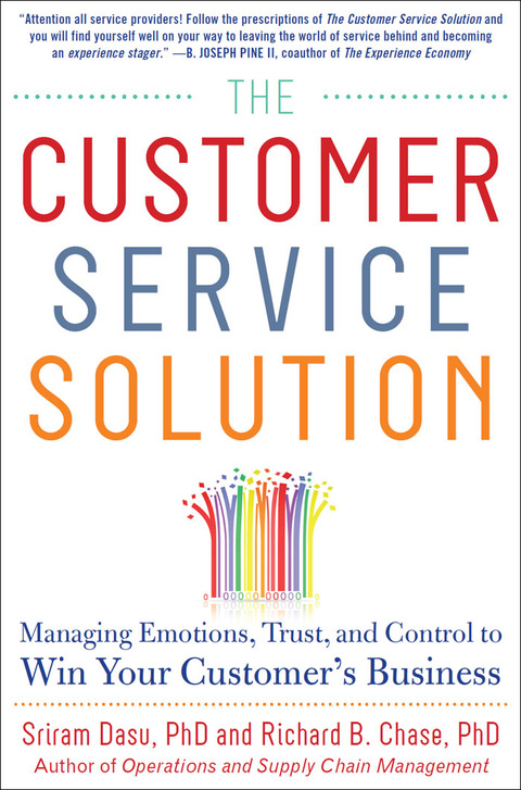 Book The Customer Service Solution: Managing Emotions, Trust, and Control to Win Your Customer’s Business: Managing Emotions, Trust, and Control to Win Your Customer's Base free