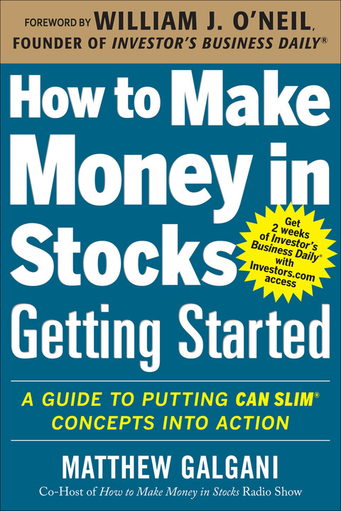 Book How to Make Money in Stocks Getting Started: A Guide to Putting CAN SLIM Concepts into Action free
