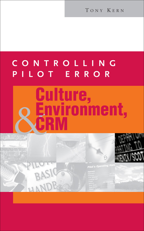 Book Controlling Pilot Error: Culture, Environment, and CRM (Crew Resource Management) (Controlling Pilot Error Series) free