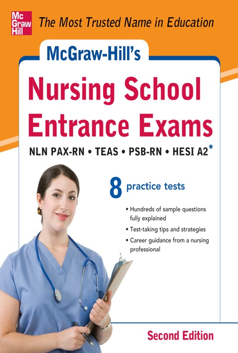 Book McGraw-Hills Nursing School Entrance Exams 2/E: Strategies + 8 Practice Tests (Mcgraw-hill's Nursing School Entrance Exams) free